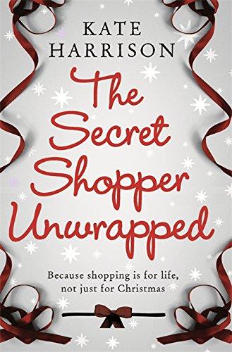 Buy The Secret Shopper Unwrapped - Paperback English by Kate Harrison - 1/10/2009 in UAE