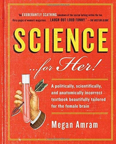 Buy Science...For Her - Paperback English by Megan Amram - 17/11/2015 in UAE