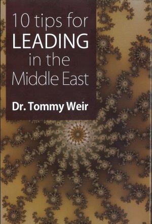 Buy 10 Tips For Leading In The Middle East - Hardcover English by Tommy Weir - 2013 in UAE