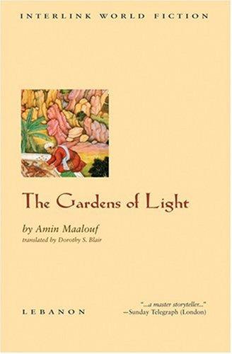 اشتري The Gardens of Light The Gardens Of Light (Interlink World Fiction) Edition غلاف ورقي عادي في الامارات