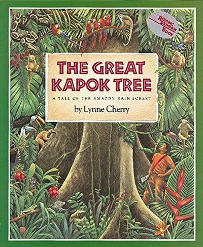 اشتري The Great Kapok Tree - غلاف ورقي عادي الإنجليزية by Lynne Cherry - 06/03/2000 في السعودية