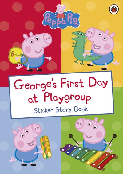 Buy George's First Day at Playgroup printed_book_paperback english - 07/07/2016 in UAE