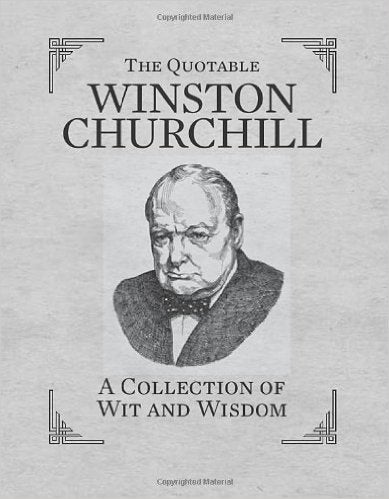 اشتري The Quotable Winston Churchill - غلاف مقوى Min Edition في الامارات