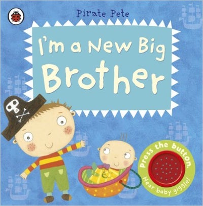 Buy I'm a New Big Brother printed_book_board_book english - 02/05/2013 in Saudi Arabia