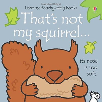 Buy That's Not My Squirrel printed_book_board_book english - 01/03/2016 in UAE