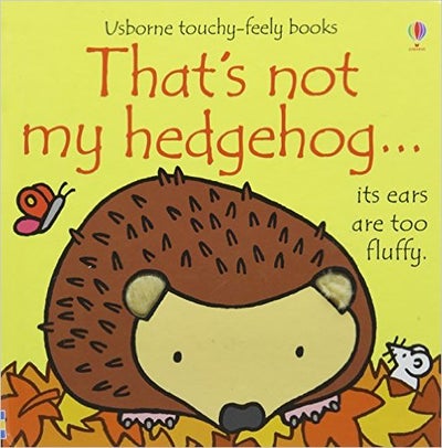 Thats Not My Hedgehog Board Book English By Fiona Watt 01102015 Price In Uae Noon Uae 