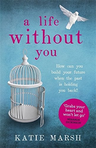 Buy A Life Without You - Paperback English by Katie Marsh - 14/07/2016 in UAE