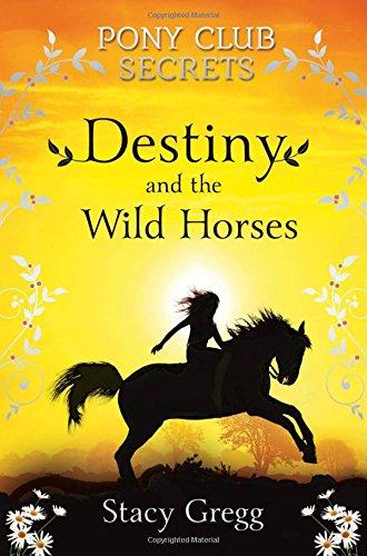 Buy Destiny And The Wild Horses printed_book_paperback english - 39482 in UAE