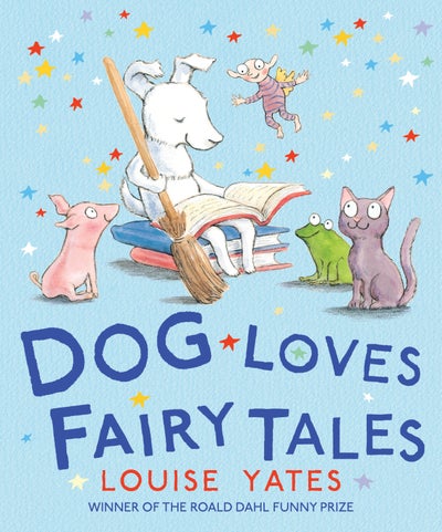 اشتري Dog Loves Fairy Tales Reprint Edition غلاف ورقي عادي في الامارات