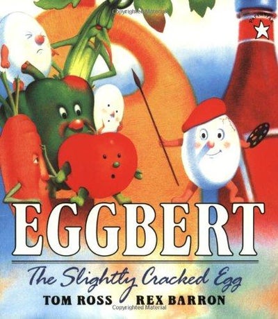 Buy Eggbert Slightly Cracked Egg: The Slightly Cracked Egg - Paperback English by Tom Ross in UAE