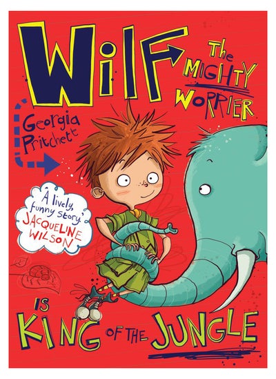 Buy Wilf The Mighty Worrier Is King Of The Jungle printed_book_paperback english - 42467 in UAE