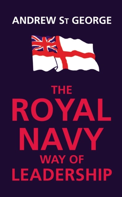 Buy The Royal Navy Way Of Leadership printed_book_hardback english - 13/08/2012 in UAE