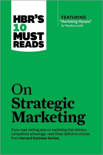 Buy HBR's 10 Must Reads On Strategic Marketing printed_book_paperback english in UAE