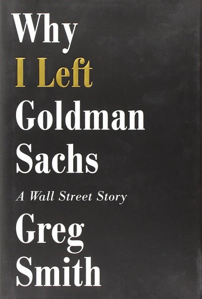 اشتري Why I Left Goldman Sachs - Paperback في مصر