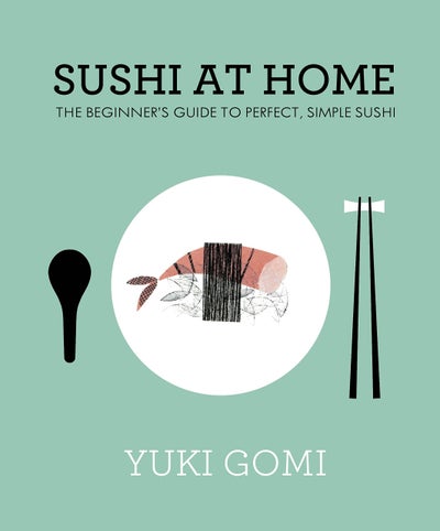 Buy Sushi At Home - Hardcover English by Yuki Gomi - 01/12/2013 in UAE