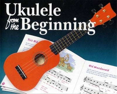 Buy Ukulele From The Beginning printed_book_paperback english - 26/11/2007 in UAE