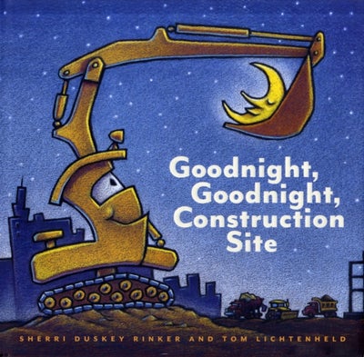 Buy Goodnight, Goodnight Construction Site Hardcover English by Sherri Duskey Rinker - 40638 in UAE