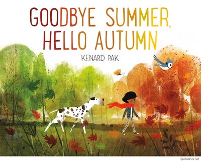 اشتري Goodbye Summer, Hello Autumn - غلاف مقوى الإنجليزية by Kenard Pak - 16/08/2016 في الامارات