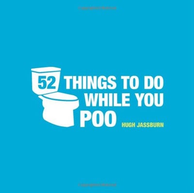 اشتري 52 Things To Do While You Poo غلاف مقوى في الامارات