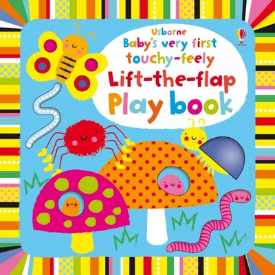 Buy Baby's Very First Touchy-Feely Lift-The-Flap Playbook printed_book_board_book english - 01/04/2013 in UAE