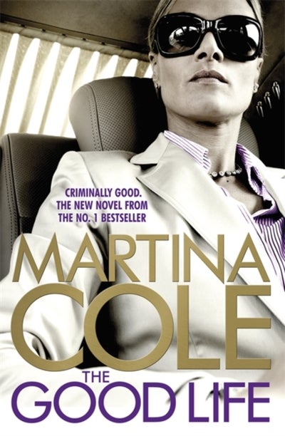 Buy The Good Life - Paperback English by Martina Cole - 9/10/2014 in UAE