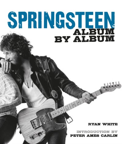 Buy Springsteen Album - Hardcover English by Ryan White - 9/10/2014 in UAE