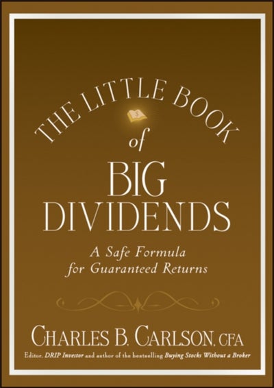 Buy The Little Book of Big Dividends - Hardcover English by Charles B. Carlson - 8/2/2010 in UAE