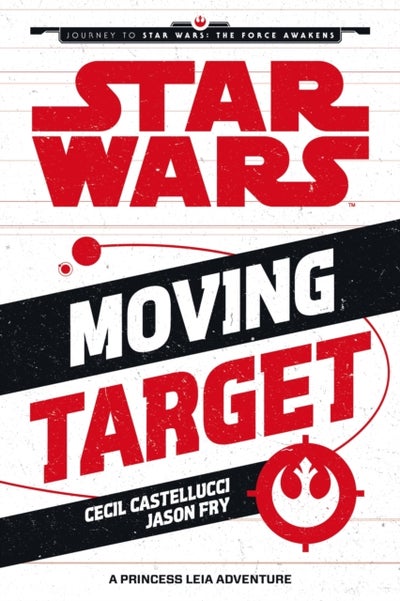 Buy Moving Target a Princess Leia Adventure printed_book_paperback english - 04/09/2015 in UAE