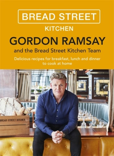 Buy Bread Street Kitchen - Hardcover English by Gordon Ramsay - 20/10/2016 in UAE