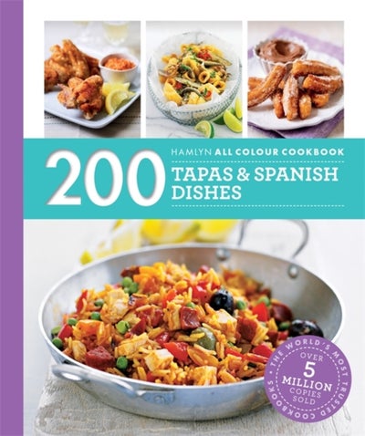 Buy 200 Tapas and Spanish Dishes printed_book_paperback english - 08/09/2016 in UAE