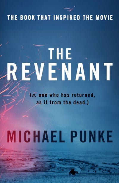 Buy The Revenant - Paperback English by M. Punke - 2016 in UAE