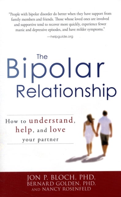 Buy The Bipolar Relationship - Paperback English by Jon P. Bloch - 18/11/2009 in UAE