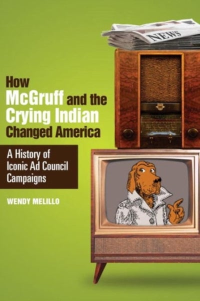 Buy How Mcgruff and the Crying Indian Changed America - Hardcover English by Wendy Melillo - 10/9/2013 in UAE