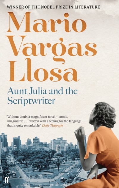 اشتري Aunt Julia and the Scriptwriter Main Edition غلاف ورقي عادي في الامارات