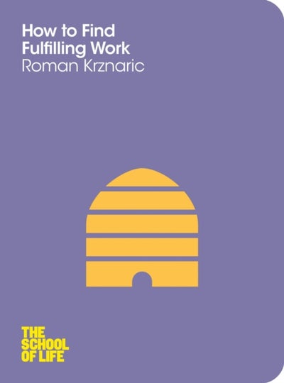 Buy How to Find Fulfilling Work - Paperback English by Roman Krznaric - 1/5/2012 in UAE