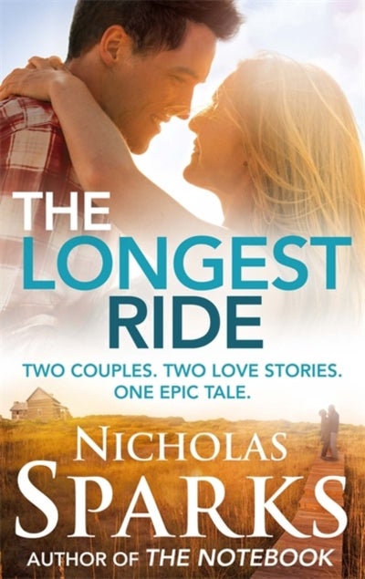 Buy The Longest Ride - Paperback English by Nicholas Sparks - 3/7/2014 in UAE