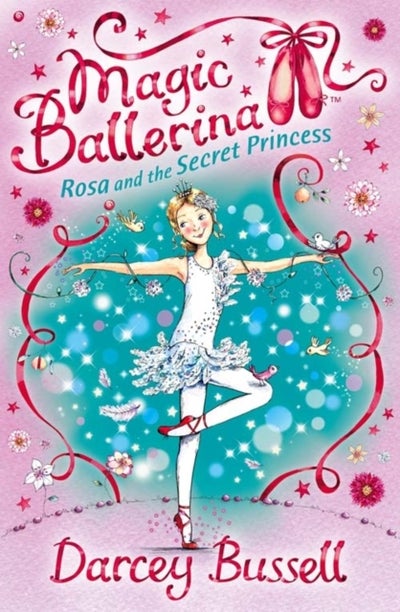 اشتري Rosa and the Secret Princess - غلاف ورقي عادي الإنجليزية by Darcey Bussell - 1/4/2009 في مصر