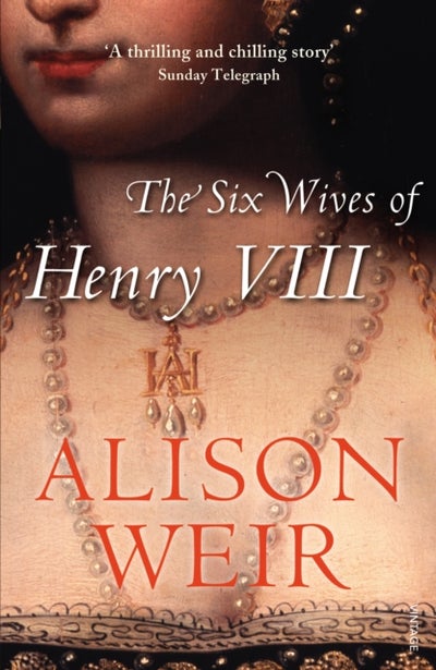 Buy The Six Wives of Henry Viii - Paperback English by Alison Weir - 3/1/2008 in UAE