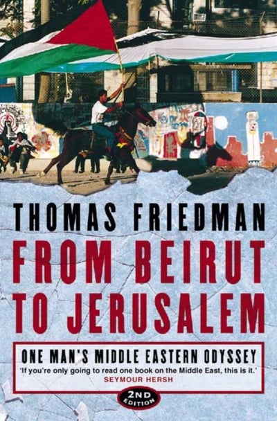 Buy From Beirut to Jerusalem Paperback English by Thomas Friedman - 35805 in UAE