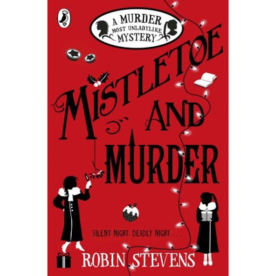 Buy Mistletoe and Murder - Paperback English by Robin Stevens - 20/10/2016 in UAE