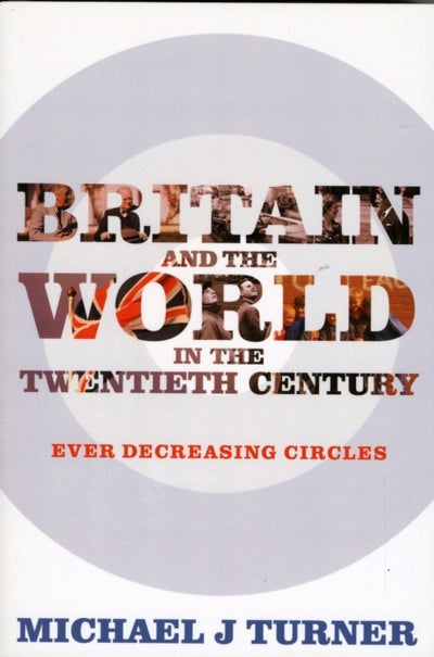 اشتري Britain and the World in the Twentieth Century 1 غلاف ورقي عادي في الامارات