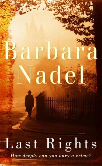 Buy Last Rights - Paperback English by Barbara Nadel - 02/01/2006 in UAE