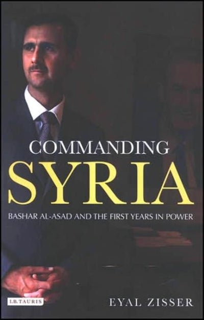 Buy Commanding Syria - Hardcover English by Eyal Zisser - 26/12/2006 in UAE