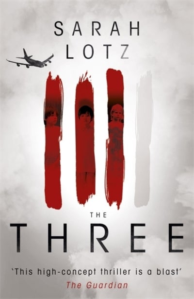 Buy The Three - Paperback English by Sarah Lotz - 26/02/2015 in UAE