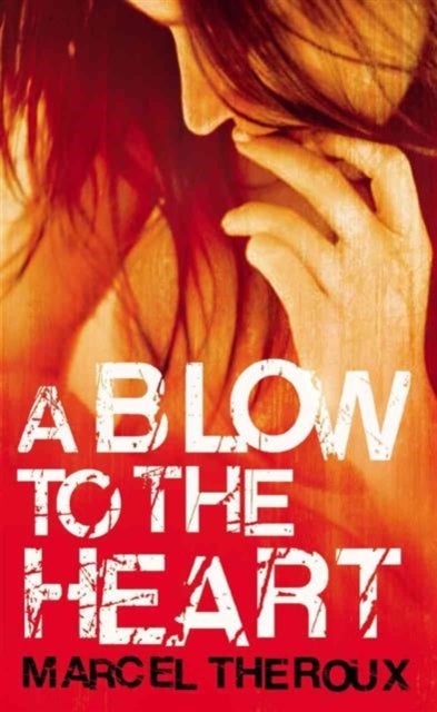 Buy Blow to the Heart printed_book_paperback english - 06/06/2006 in UAE