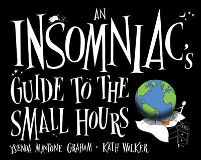 اشتري An Insomniac's Guide to the Small Hours - غلاف مقوى الإنجليزية by Ysenda Maxtone-Graham - 5/10/2012 في الامارات