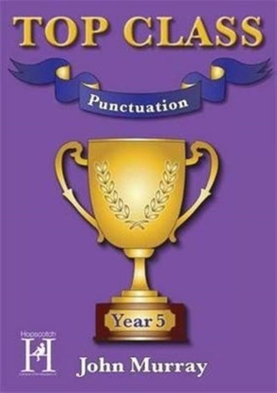 اشتري Top Class - Punctuation Year 5 - غلاف ورقي عادي الإنجليزية by John Murray - 30/04/2015 في الامارات