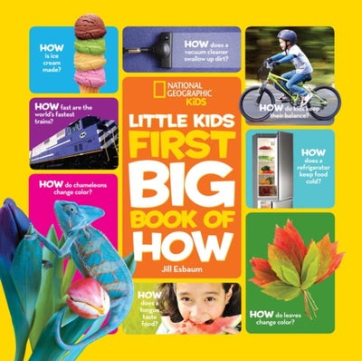 Buy National Geographic Little Kids First Big Book of How - Hardcover English by Jill Esbaum - 08/03/2016 in UAE