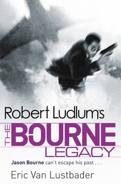 Buy Robert Ludlum's The Bourne Legacy printed_book_paperback english - 04/02/2010 in UAE