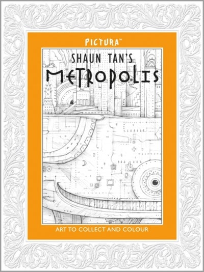 Buy Shaun Tan's Metropolis Pictura printed_book_paperback english - 01/10/2013 in UAE